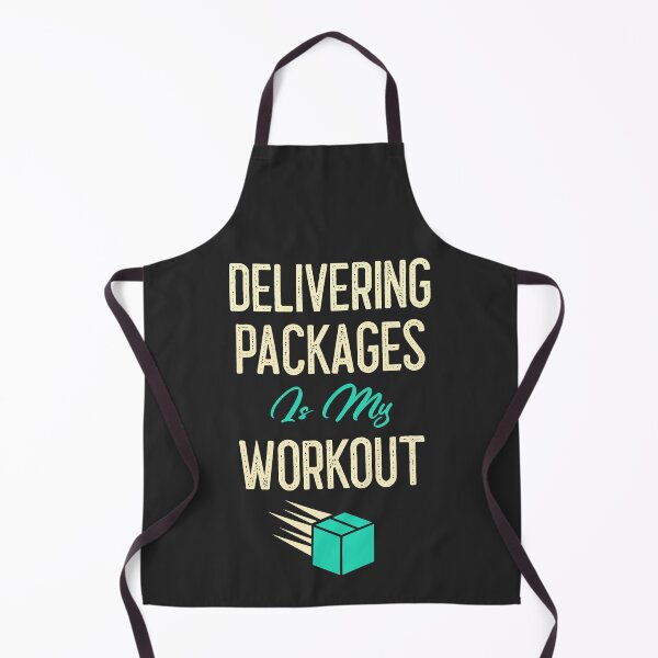 Item preview, Delivering Packages Is My Workout designed and sold by EricJP.