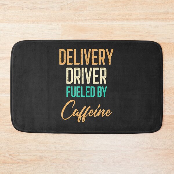 Item preview, Delivery Driver Fueled By Caffeine designed and sold by EricJP.