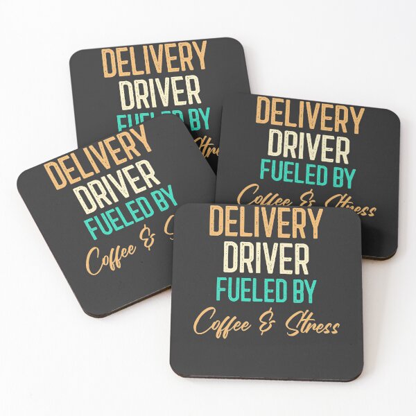 Item preview, Delivery Driver Fueled By Coffee & Stress designed and sold by EricJP.