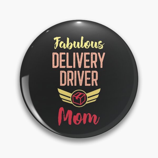 Item preview, Fabulous Delivery Driver Mom designed and sold by EricJP.