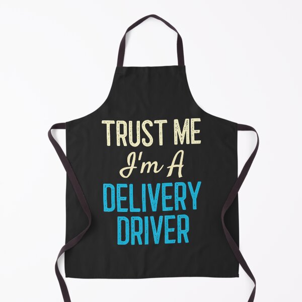 Item preview, Trust Me I'm A Delivery Driver designed and sold by EricJP.