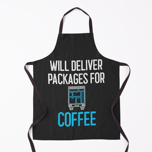 Item preview, Will Deliver Packages For Coffee designed and sold by EricJP.