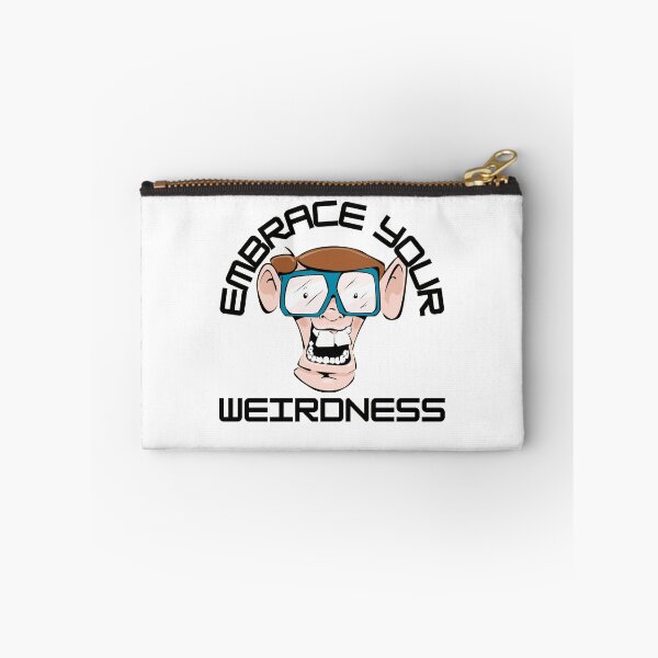 Item preview, Embrace Your Weirdness designed and sold by RGRamsey.