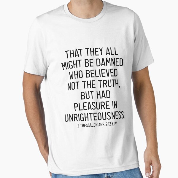 Item preview, 2 Thessalonians 2:12 KJV designed and sold by Logosdesignshop.