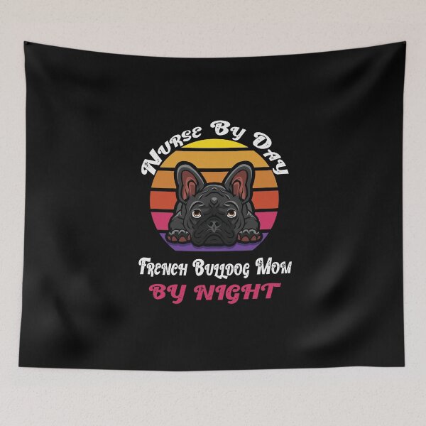 Item preview, Nurse by day French Bulldog Mom by night, Nurses Week Mother's Day Her Funny Vintage Gift designed and sold by YourgiftShop.