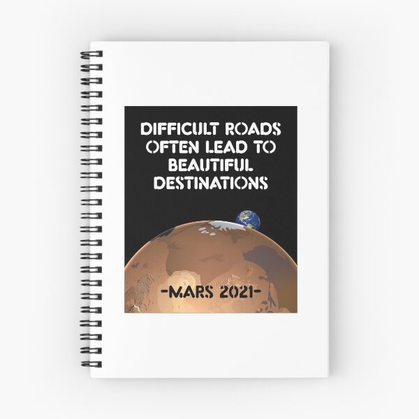 Item preview, Difficult Roads Often Lead To Beautiful Destinations | Mars 2021 designed and sold by GravitiTees.