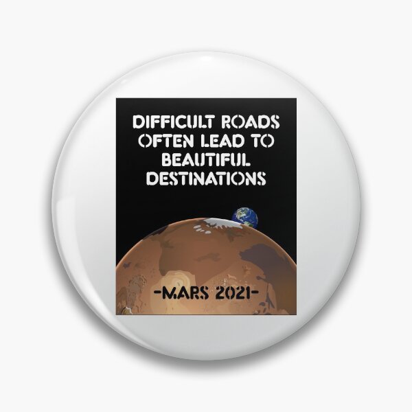 Item preview, Difficult Roads Often Lead To Beautiful Destinations | Mars 2021 designed and sold by GravitiTees.