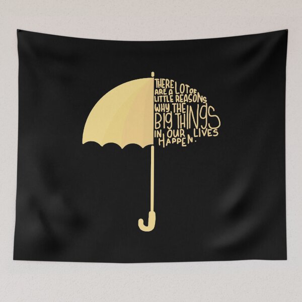 Item preview, How I Met Your Mother - There are a lot of little reasons why the big things in our lives happen designed and sold by niamhconte.