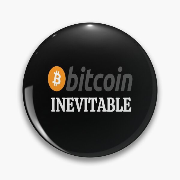 Item preview, Bitcoin inevitable designed and sold by Apoorv Choudhary.