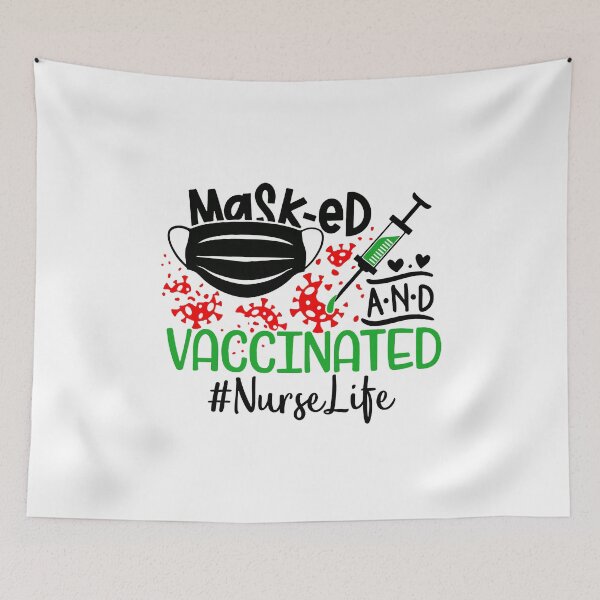Item preview, Masked and Vaccinated #NurseLife designed and sold by birdmorrison.