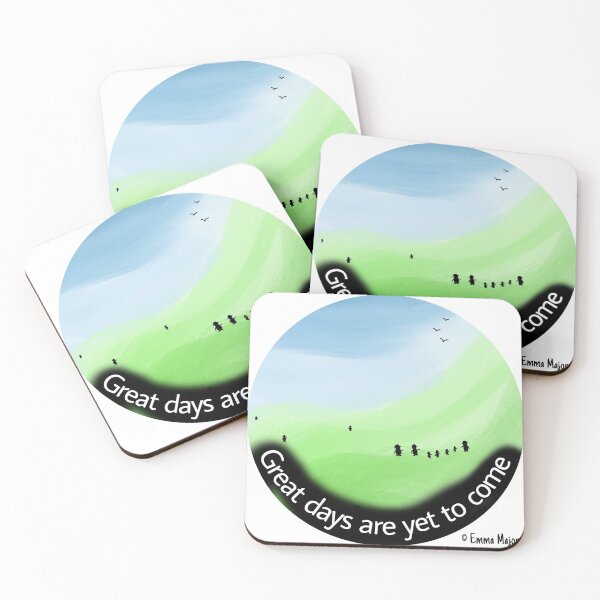 Item preview, Great days are yet to come designed and sold by emmuk74.