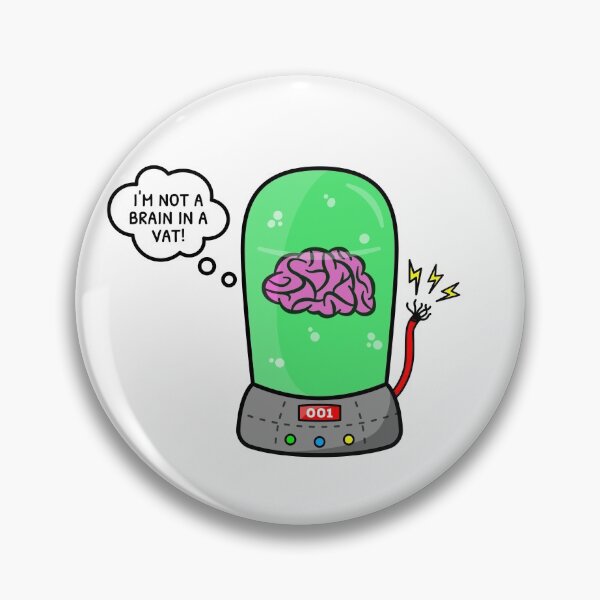 Item preview, I'm Not a Brain in a Vat designed and sold by hadicazvysavaca.