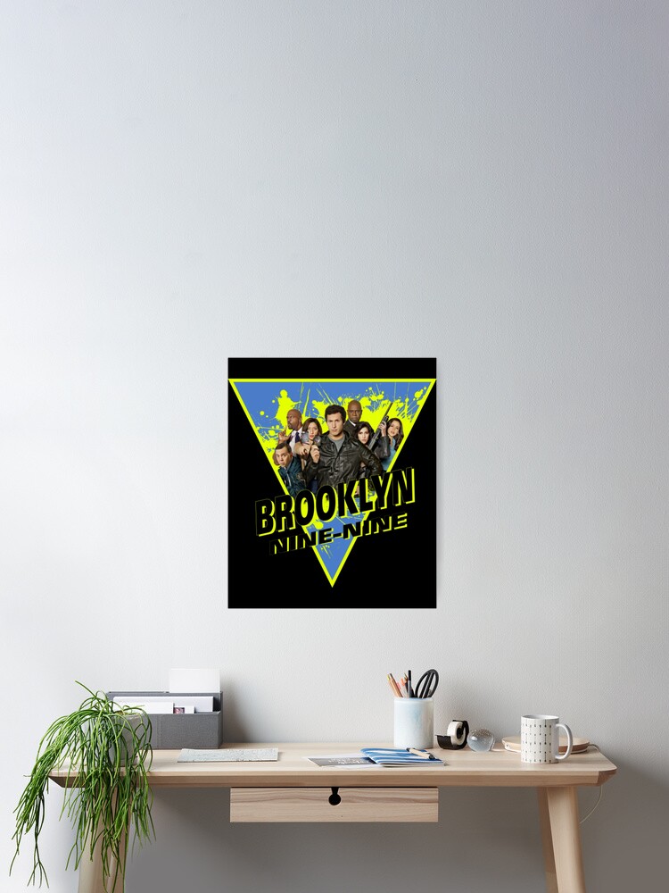 Brooklyn Nine Nine T ShirtBrooklyn Nine nine Poster