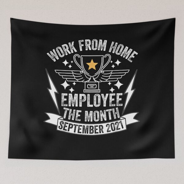 Item preview, Work From Home Employee Of The Month September 2021 Gifts designed and sold by lolahomya.