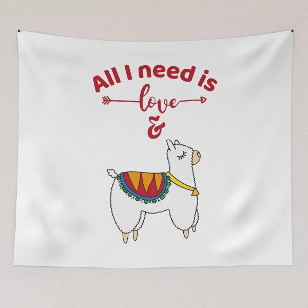 Item preview, All I need is love and llamas designed and sold by beefrancky.