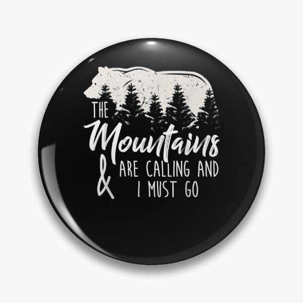 Item preview, The Mountains Are Calling And I Must Go Funny Hiker designed and sold by lolahomya.