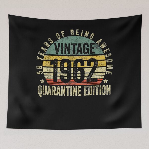 Item preview, 59th Birthday Retro Limited Edition 1962 Quarantine Birthday designed and sold by ninapfvu.
