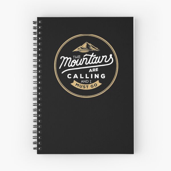 Item preview, The Mountains Are Calling And I Must Go designed and sold by lolahomya.