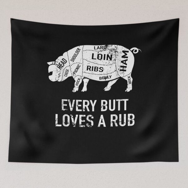 Item preview, Barbecue Grilling Every Butt Loves A Rub Pig Pork Bbq Grill designed and sold by lolahomya.