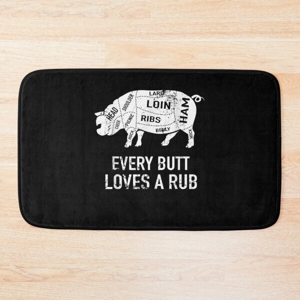 Item preview, Barbecue Grilling Every Butt Loves A Rub Pig Pork Bbq Grill designed and sold by lolahomya.