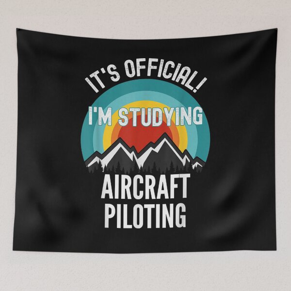 Item preview, It's Official I'm Studying Aircraft Piloting Student Gift designed and sold by lolahomya.
