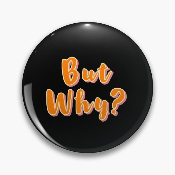 Item preview, BUT WHY designed and sold by Happy  Soul Store.