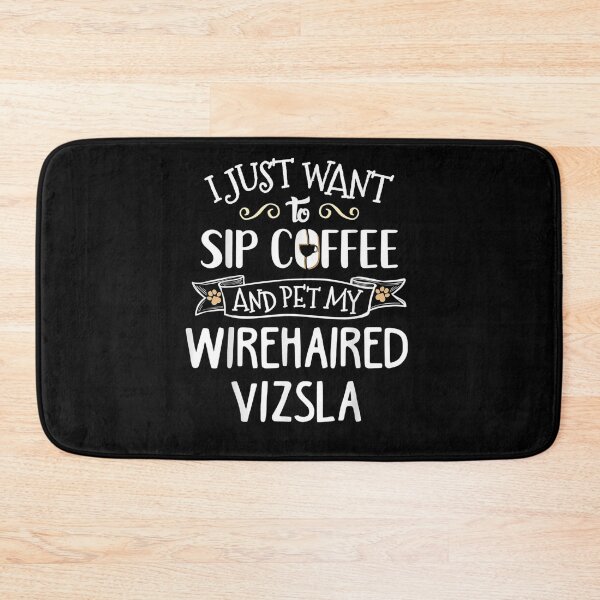 Item preview, Wirehaired Vizsla Gift Sip Coffee Pet My Dog designed and sold by ninapfvu.