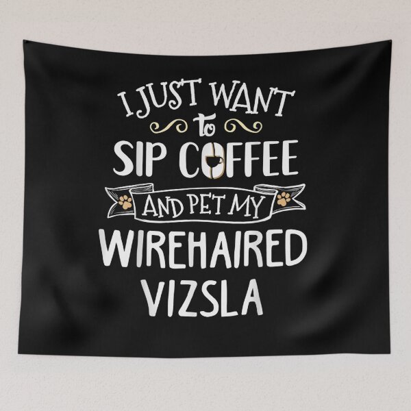Item preview, Wirehaired Vizsla Gift Sip Coffee Pet My Dog designed and sold by ninapfvu.