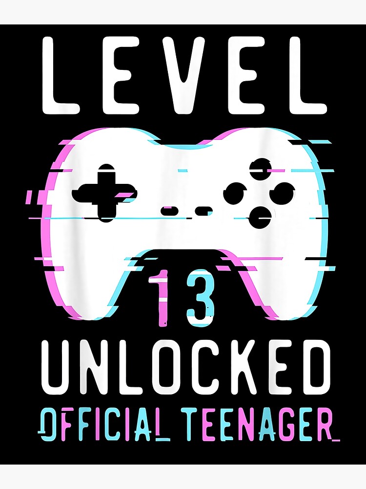 level-13-unlocked-official-teenager-13-year-old-birthday-poster-for