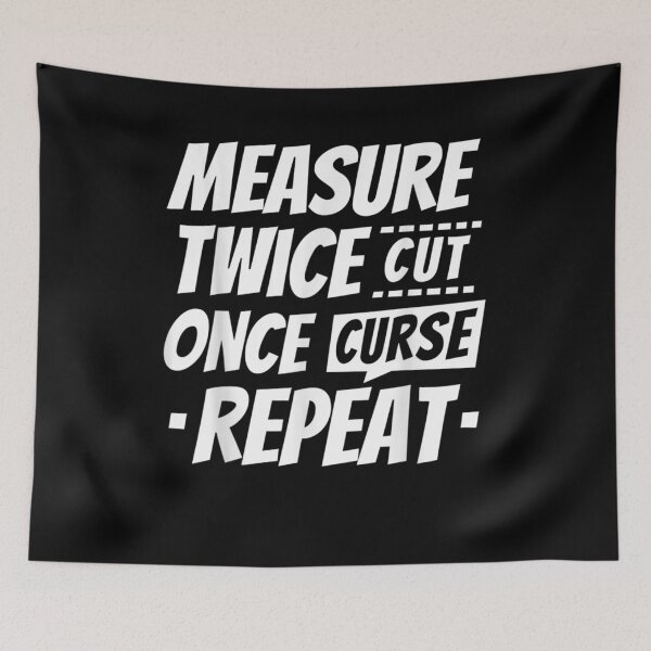 Item preview, Funny Sewing Saying I Measure Cut Repeat designed and sold by ninapfvu.