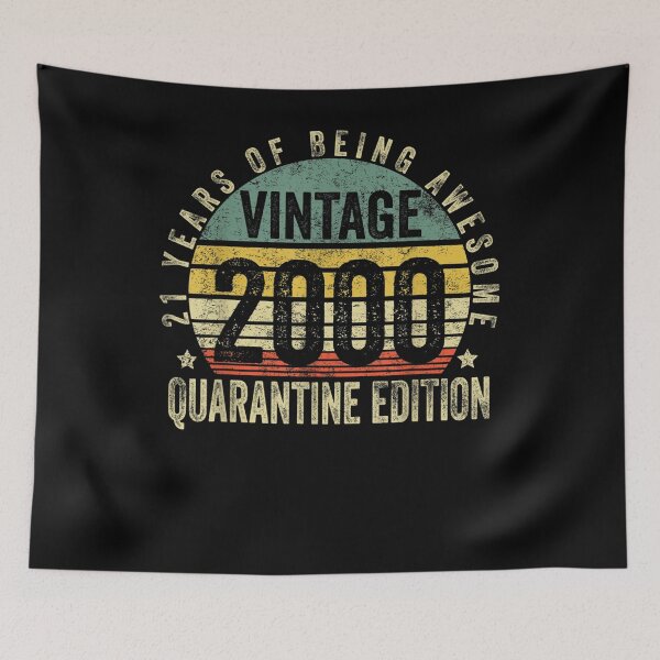 Item preview, 21st Birthday Retro Limited Edition 2000 Quarantine Birthday designed and sold by ninapfvu.