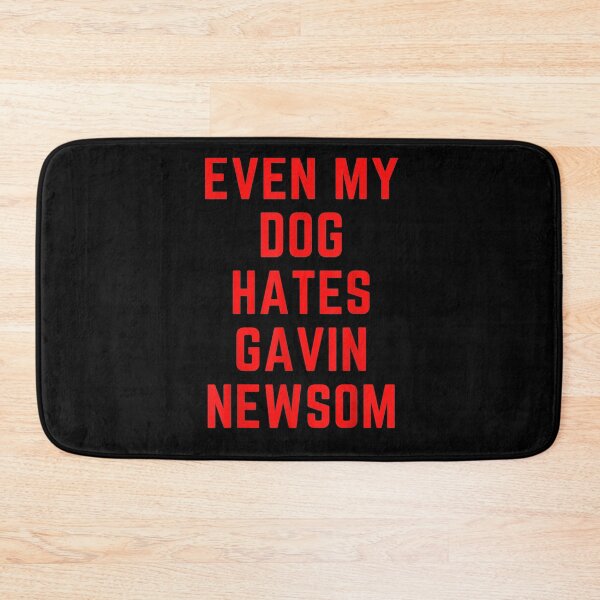 Item preview, Even My Dog Hates Gavin Newsom designed and sold by ninapfvu.