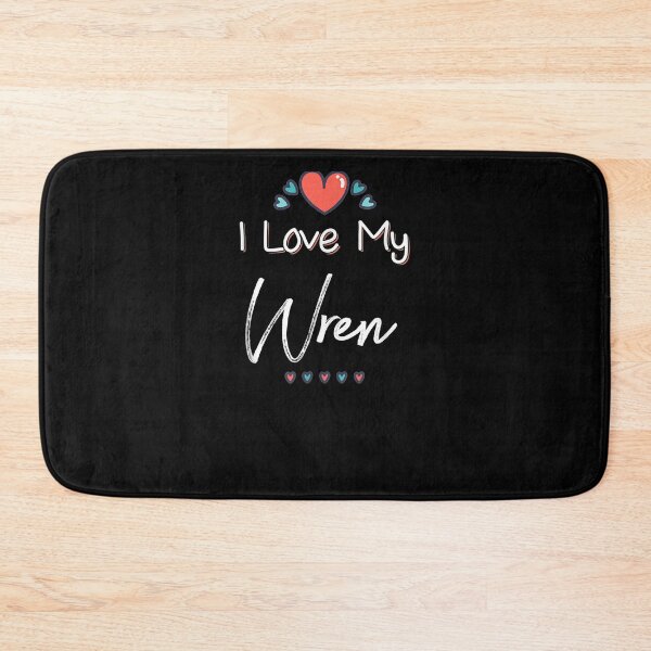 Item preview, I Love My Wren Cute Mothers Day Gift designed and sold by lolahomya.
