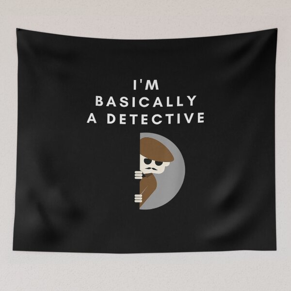 Item preview, I'm Basically A Detective designed and sold by lolahomya.