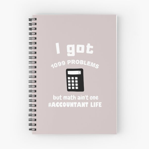 Aperçu de l'œuvre i got 1099 problems but math ain't one #accountant life créée et vendue par ROAS1218-store.