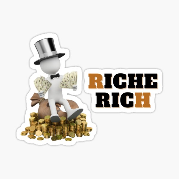 RICHE RICH RICHE RICH