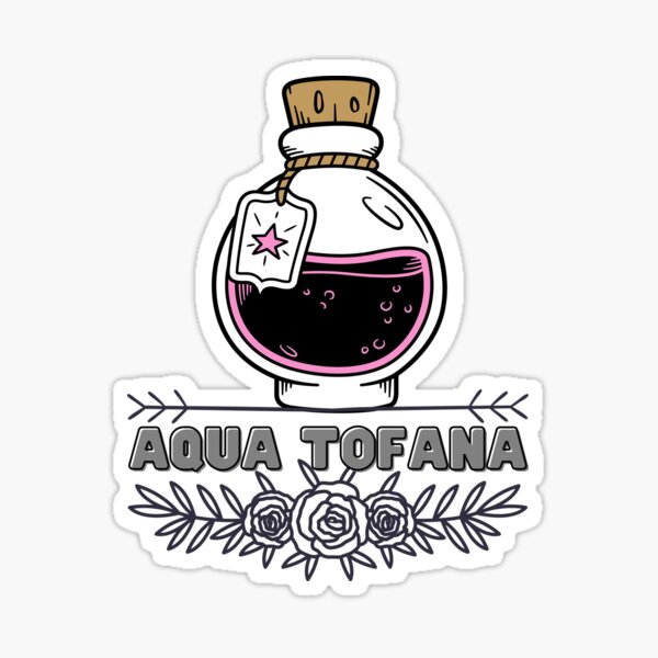 Aqua Tofana | TRUE CRIME LOVER Sticker