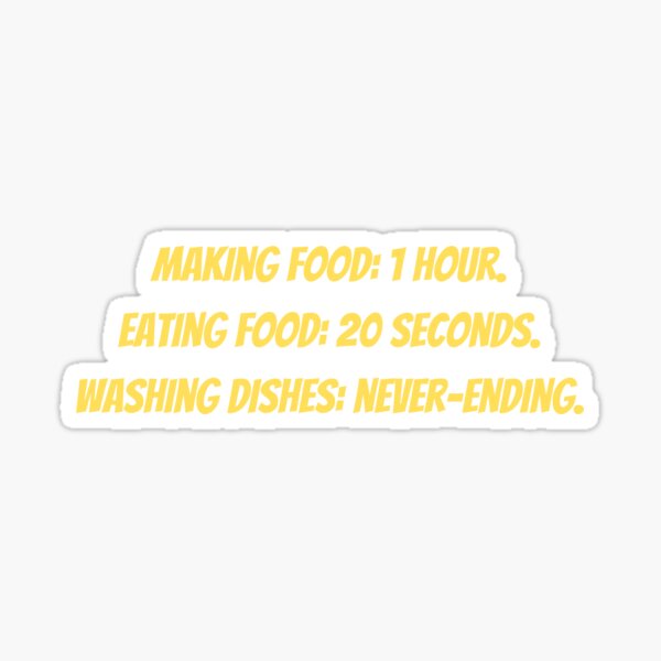 making food eating food washing dishes Sticker