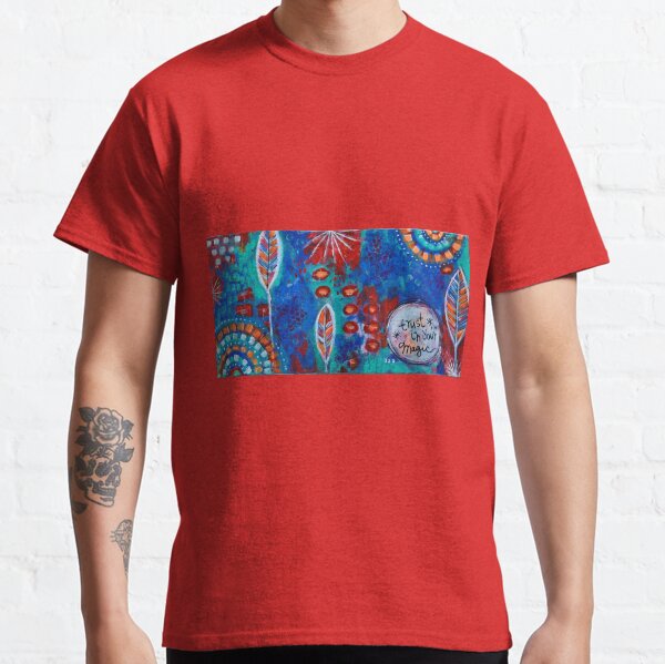Trust in Your Magic Classic T-Shirt