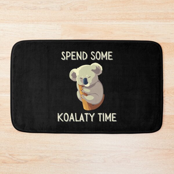 Item preview, Spend Some Koalaty Time - Koala Lover designed and sold by Promedia.