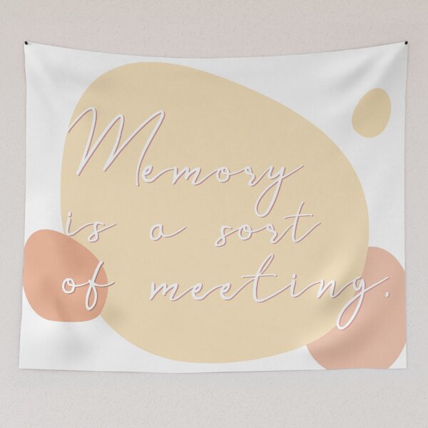 Artikelvorschau, Memory_is_a_sort_of_meeting entworfen und verkauft von Asraiii.