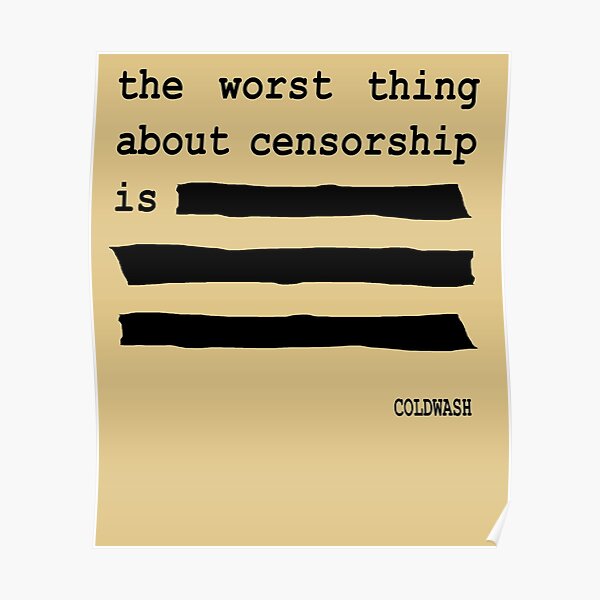 Censorship Posters Redbubble