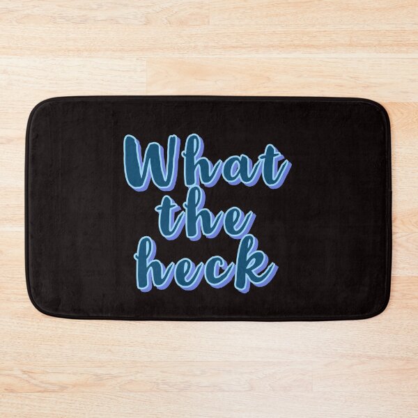 Item preview, WHAT THE HECK designed and sold by Happy  Soul Store.