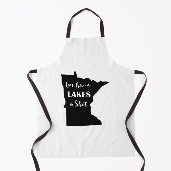 Item preview, We have lakes and shit designed and sold by bigindian77.