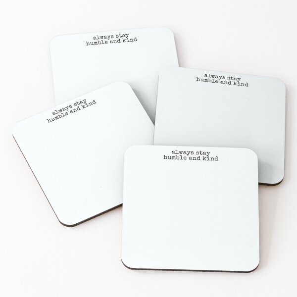 Item preview, always stay humble and kind designed and sold by House Sparrow.