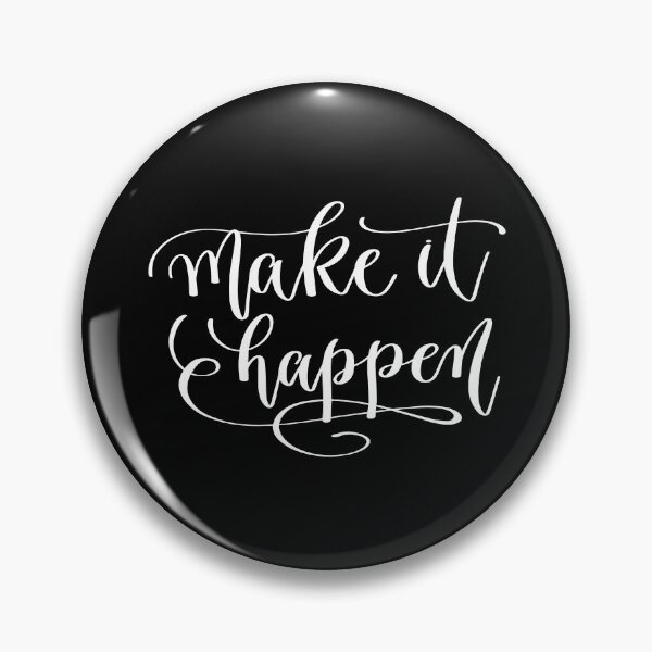 Item preview, Make It Happen designed and sold by GoodVibesWX9.