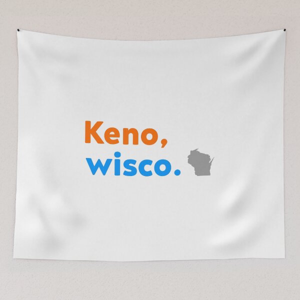 Item preview, Keno, Wisco (Kenosha, Wisconsin) designed and sold by Latrell Jennings.