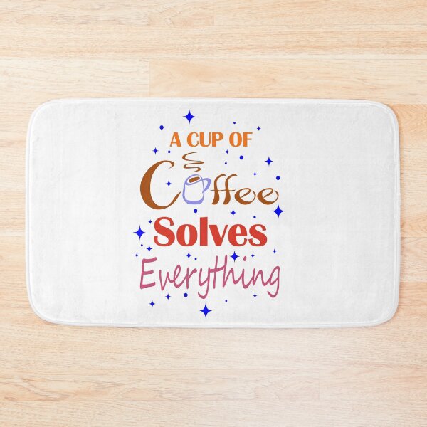 Item preview, A Cup of Coffee Solves Everything designed and sold by denip.