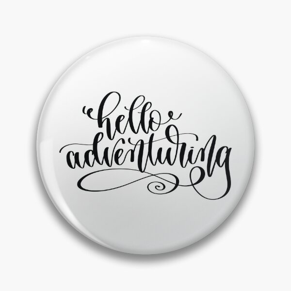 Item preview, Hello Adventuring designed and sold by GoodVibesWX9.
