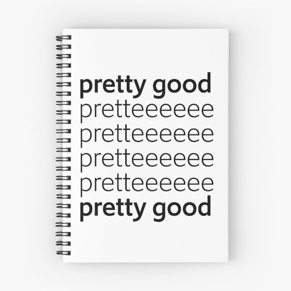 Item preview, Pretty Good Pretteeeeee - David designed and sold by PotentQuotable.